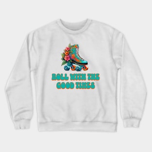 Roller Skate shirt Crewneck Sweatshirt